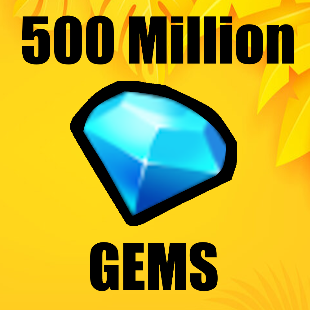 500 Million Gems